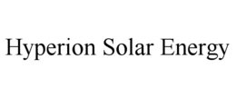 HYPERION SOLAR ENERGY trademark