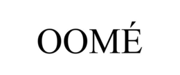 OOMÉ trademark