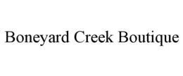 BONEYARD CREEK BOUTIQUE trademark