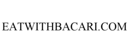 EATWITHBACARI.COM trademark