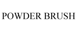 POWDER BRUSH trademark