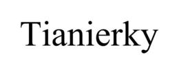 TIANIERKY trademark