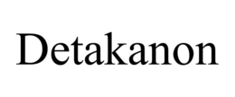 DETAKANON trademark