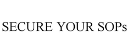 SECURE YOUR SOPS trademark