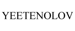 YEETENOLOV trademark