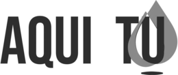 AQUI TU trademark