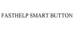 FASTHELP SMART BUTTON trademark