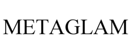 METAGLAM trademark