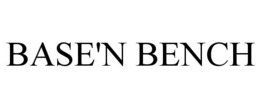 BASE'N BENCH trademark