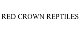 RED CROWN REPTILES trademark