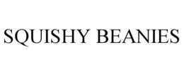 SQUISHY BEANIES trademark