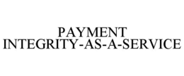 PAYMENT INTEGRITY-AS-A-SERVICE trademark