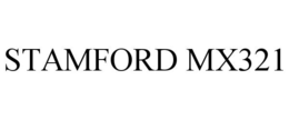 STAMFORD MX321 trademark