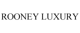 ROONEY LUXURY trademark