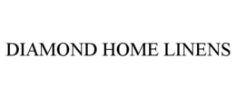 DIAMOND HOME LINENS trademark