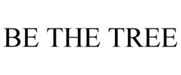 BE THE TREE trademark