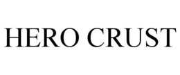 HERO CRUST trademark