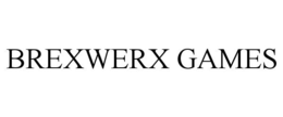 BREXWERX GAMES trademark
