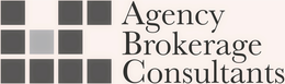 AGENCY BROKERAGE CONSULTANTS trademark