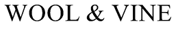 WOOL & VINE trademark