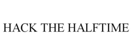 HACK THE HALFTIME trademark