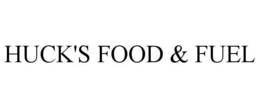 HUCK'S FOOD & FUEL trademark
