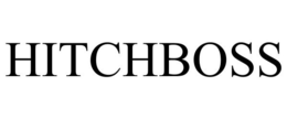HITCHBOSS trademark