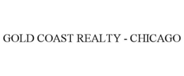 GOLD COAST REALTY - CHICAGO trademark