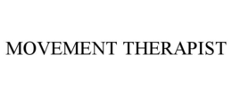 MOVEMENT THERAPIST trademark