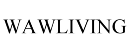 WAWLIVING trademark