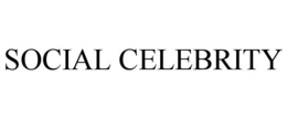 SOCIAL CELEBRITY trademark