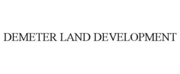 DEMETER LAND DEVELOPMENT trademark