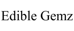 EDIBLE GEMZ trademark