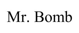 MR. BOMB trademark
