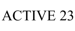 ACTIVE 23 trademark