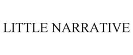 LITTLE NARRATIVE trademark