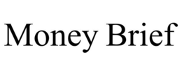 MONEY BRIEF trademark
