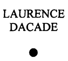 LAURENCE DACADE trademark