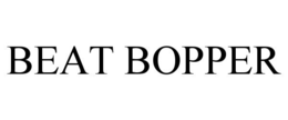 BEAT BOPPER trademark