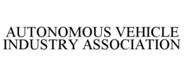 AUTONOMOUS VEHICLE INDUSTRY ASSOCIATION trademark