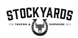 STOCKYARDS TAVERN & CHOPHOUSE trademark