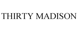 THIRTY MADISON trademark