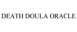 DEATH DOULA ORACLE trademark