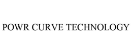 POWR CURVE TECHNOLOGY trademark