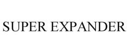 SUPER EXPANDER trademark