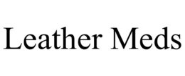 LEATHER MEDS trademark