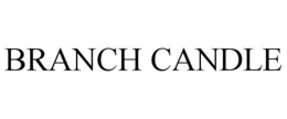 BRANCH CANDLE trademark