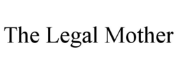 THE LEGAL MOTHER trademark