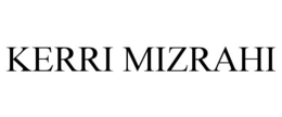 KERRI MIZRAHI trademark