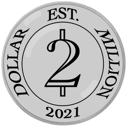 DOLLAR 2 MILLION EST. 2021 trademark